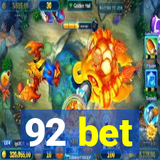 92 bet